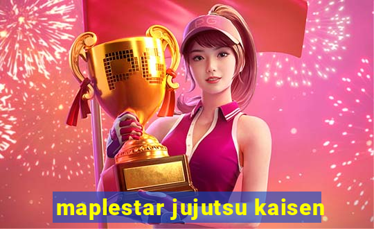 maplestar jujutsu kaisen